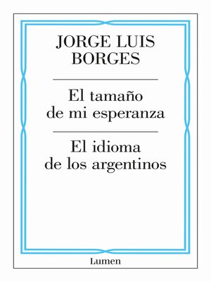 cover image of El tamaño de mi esperanza / El idioma de los argentinos
